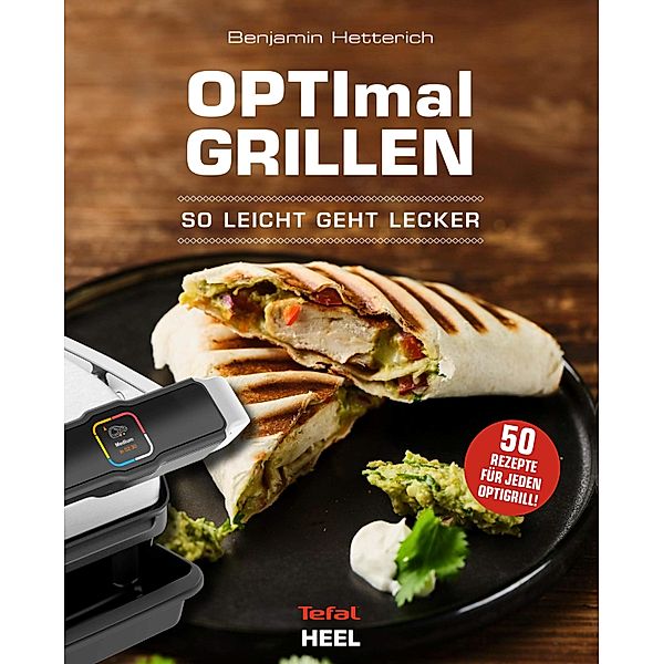 OPTImal Grillen - So leicht geht lecker, Benjamin Hetterich