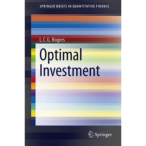 Optimal Investment, L. C. G. Rogers
