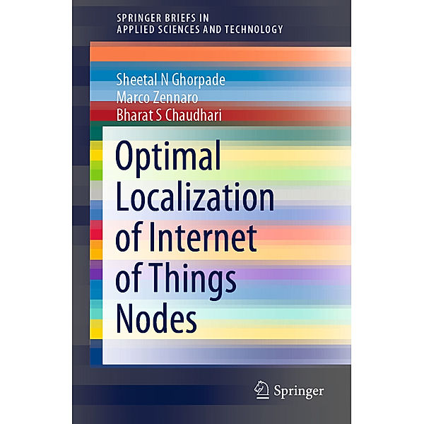 Optimal Localization of Internet of Things Nodes, Sheetal N Ghorpade, Marco Zennaro, Bharat S Chaudhari