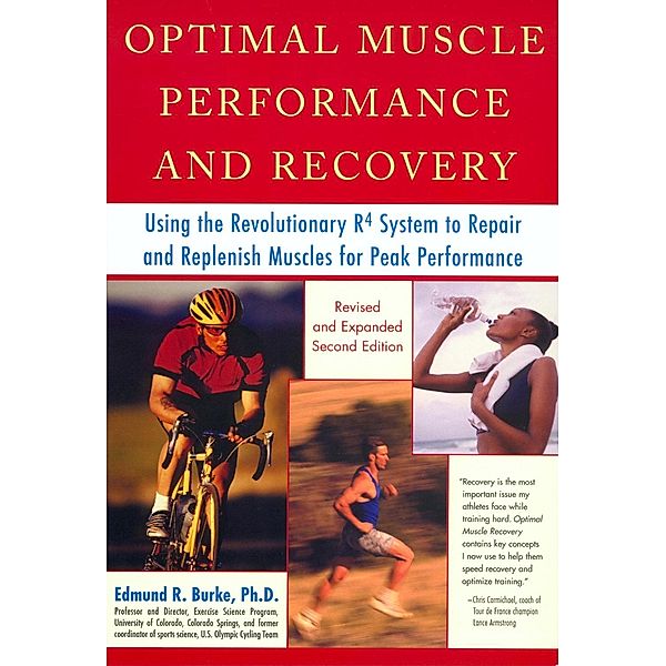 Optimal Muscle Performance and Recovery, Edmund R. Burke