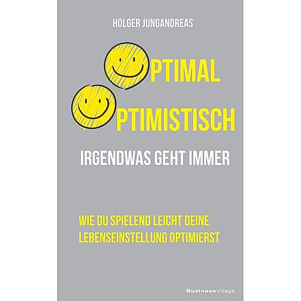 Optimal optimistisch, Holger Jungandreas