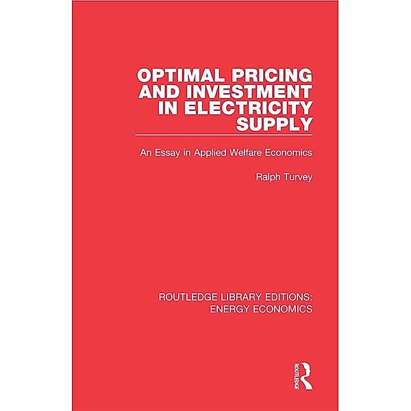Optimal Pricing and Investment in Electricity Supply, Ralph Turvey