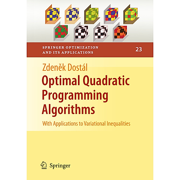 Optimal Quadratic Programming Algorithms, Zdenek Dostál