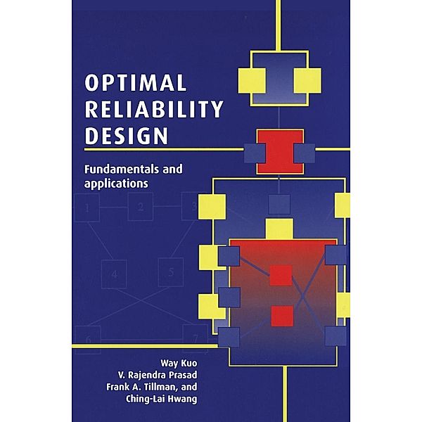 Optimal Reliability Design, Way Kuo, V. J. Rajendra Prasad, Frank A. Tillman