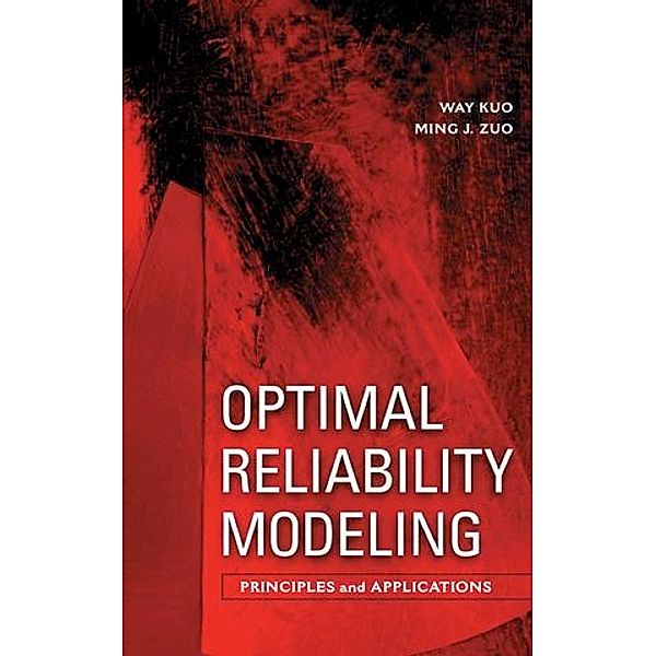 Optimal Reliability Modeling, Way Kuo, Ming J. Zuo