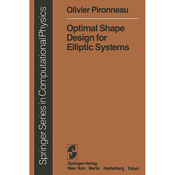 Optimal Shape Design for Elliptic Systems, O. Pironneau