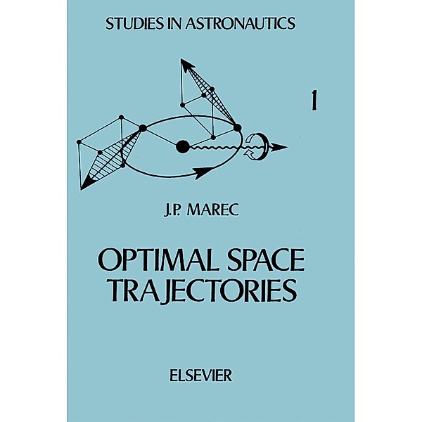 Optimal Space Trajectories, Jean-Pierre Marec