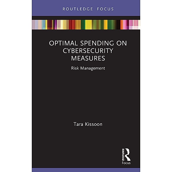 Optimal Spending on Cybersecurity Measures, Tara Kissoon