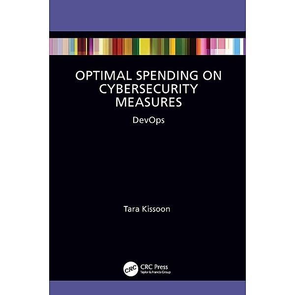 Optimal Spending on Cybersecurity Measures, Tara Kissoon