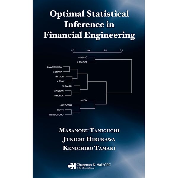 Optimal Statistical Inference in Financial Engineering, Masanobu Taniguchi, Junichi Hirukawa, Kenichiro Tamaki