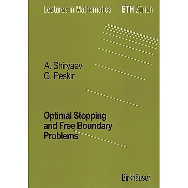 Optimal Stopping and Free Boundary Problems, Albert N. Shiryaev