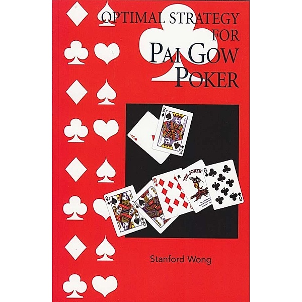 Optimal Strategy for Pai Gow Poker, Stanford Wong