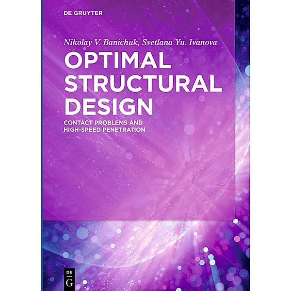 Optimal Structural Design, Nikolay V. Banichuk, Svetlana Yu. Ivanova