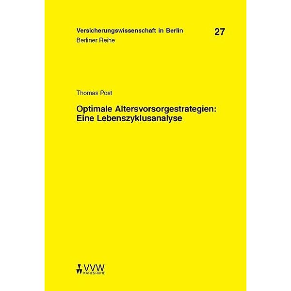 Optimale Altersvorsorgestrategien: Eine Lebenszyklusanalyse, Thomas Post