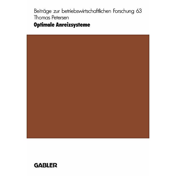 Optimale Anreizsysteme / Information Engineering und IV-Controlling Bd.63, Thomas Petersen