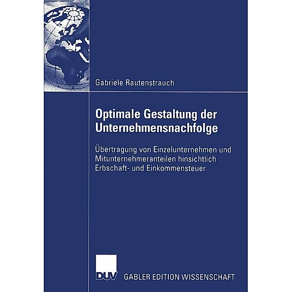 Optimale Gestaltung der Unternehmensnachfolge, Gabriele Rautenstrauch