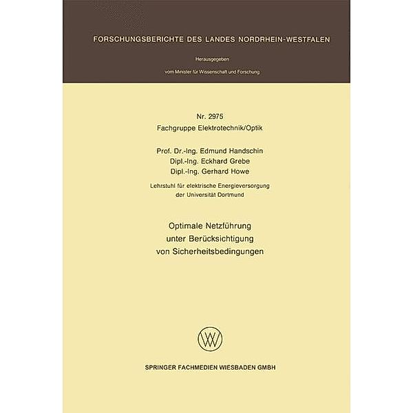 Optimale Netzführung unter Berücksichtigung von Sicherheitsbedingungen / Forschungsberichte des Landes Nordrhein-Westfalen Bd.2975, Edmund Handschin