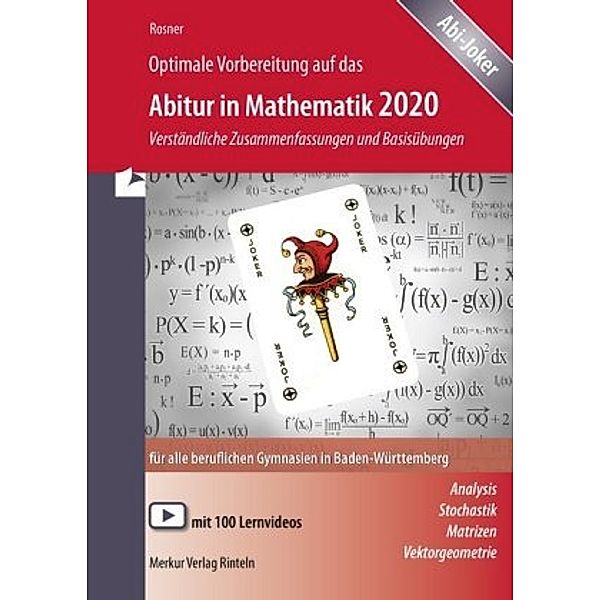 Optimale Vorbereitung auf das Abitur in Mathematik 2020, Stefan Rosner