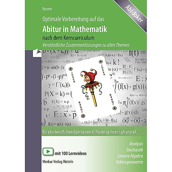 Optimale Vorbereitung auf das Abitur in Mathematik nach dem Kerncurriculum, Stefan Rosner