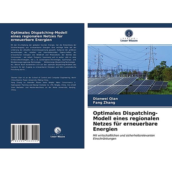 Optimales Dispatching-Modell eines regionalen Netzes für erneuerbare Energien, Dianwei Qian, Fang Zhang