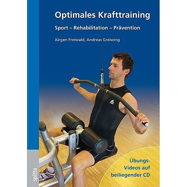 Optimales Krafttraining, m. 1 CD-ROM, Jürgen Freiwald, Andreas Greiwing