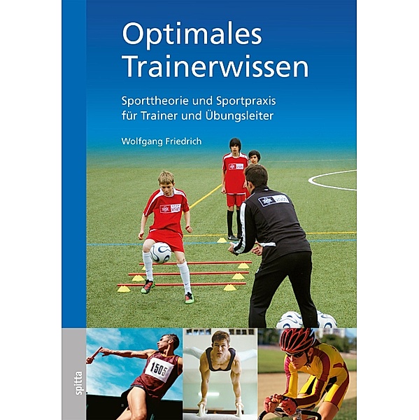 Optimales Trainerwissen, Wolfgang Friedrich
