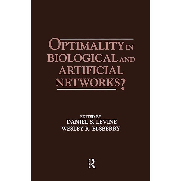 Optimality in Biological and Artificial Networks?