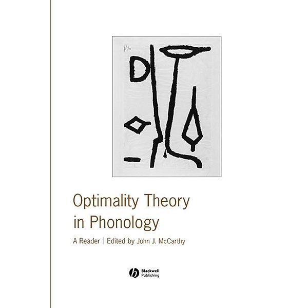 Optimality Theory in Phonology, John J. McCarthy
