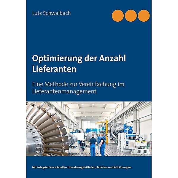 Optimierung der Anzahl Lieferanten, Lutz Schwalbach