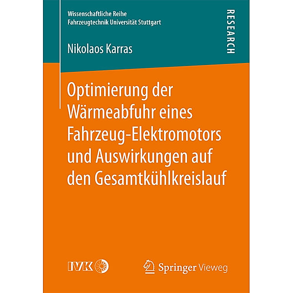 Optimierung der Wärmeabfuhr eines Fahrzeug-Elektromotors und Auswirkungen auf den Gesamtkühlkreislauf, Nikolaos Karras