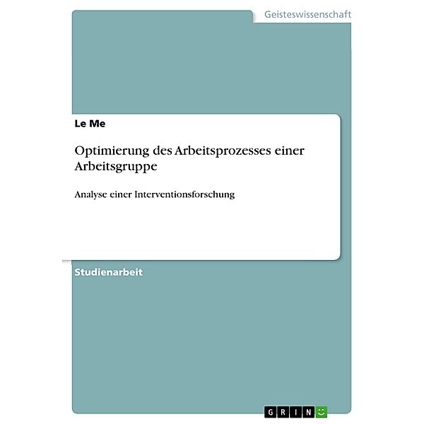 Optimierung des Arbeitsprozesses einer Arbeitsgruppe, Le Me