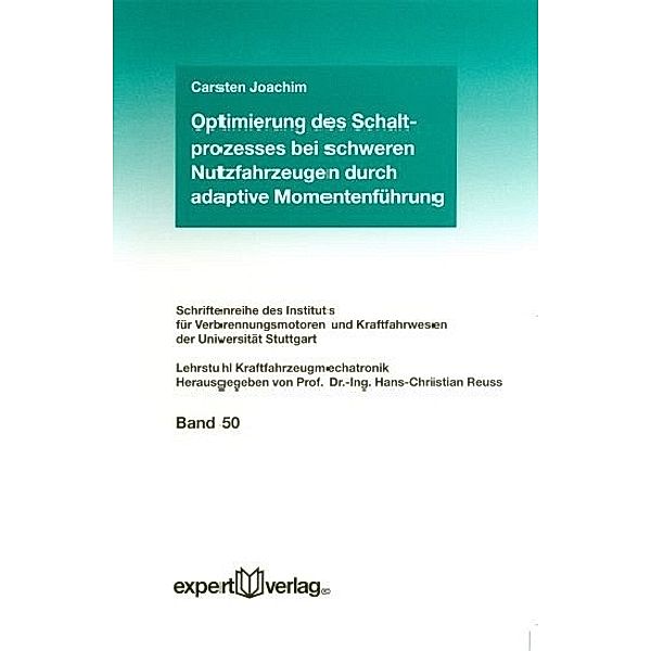 Optimierung des Schaltprozesses bei schweren Nutzfahrzeugen durch adaptive Momentenführung, Carsten Joachim