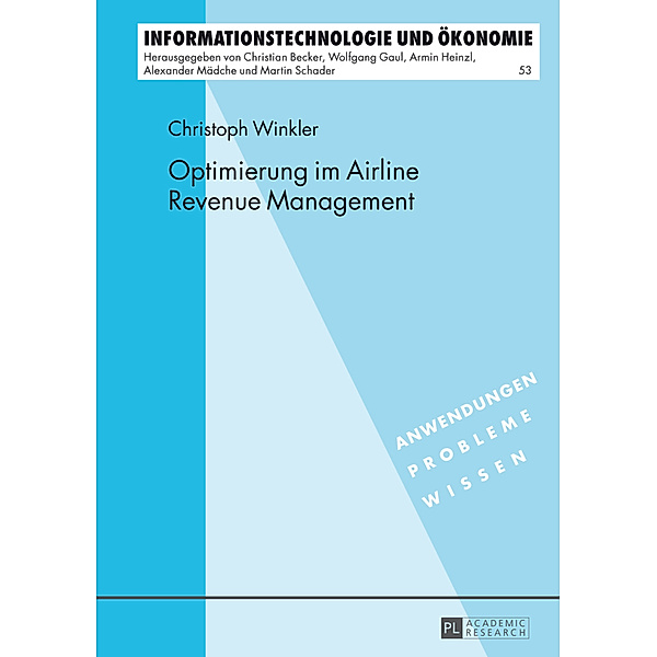 Optimierung im Airline Revenue Management, Christoph Winkler