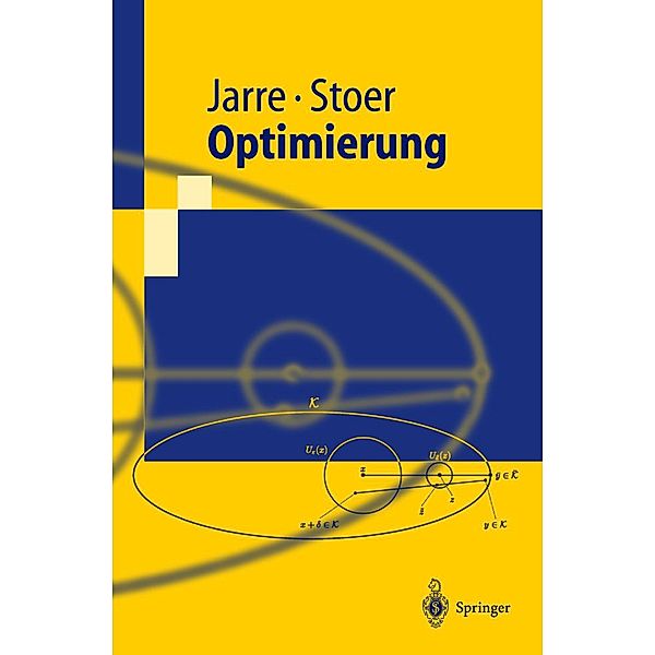 Optimierung / Springer-Lehrbuch, Florian Jarre, Josef Stoer