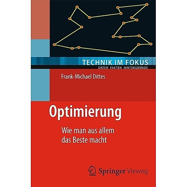 Optimierung / Technik im Fokus, Frank-Michael Dittes