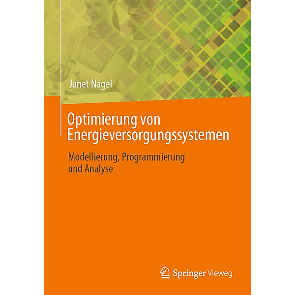 Optimierung von Energieversorgungssystemen, Janet Nagel