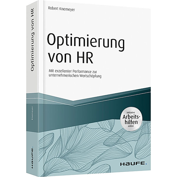 Optimierung von HR - inkl. Arbeitshilfen online, Robert Knemeyer