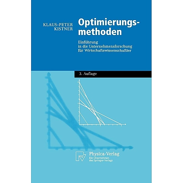 Optimierungsmethoden / Physica-Lehrbuch, Klaus-Peter Kistner
