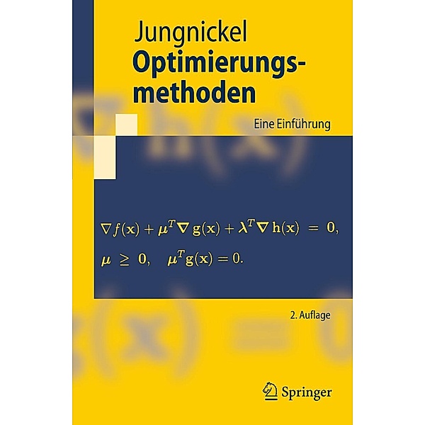 Optimierungsmethoden / Springer-Lehrbuch, Dieter Jungnickel