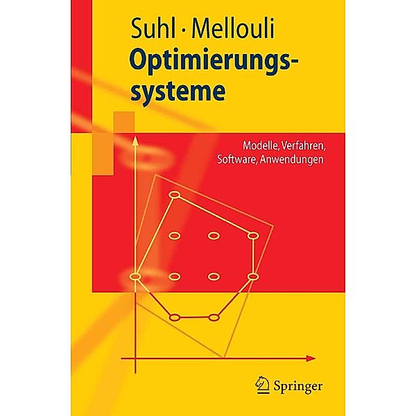 Optimierungssysteme / Springer-Lehrbuch, Leena Suhl, Taïeb Mellouli