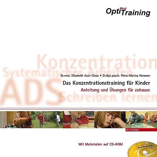 OptiMind - Das Konzentrationstraining für Kinder, Elisabeth Aust-Claus, Petra-Marina Hammer