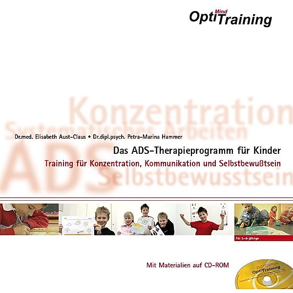 OptiMind Training- Das ADS-Therapieprogramm für Kinder, Elisabeth Aust-Claus, Petra-Marina Hammer
