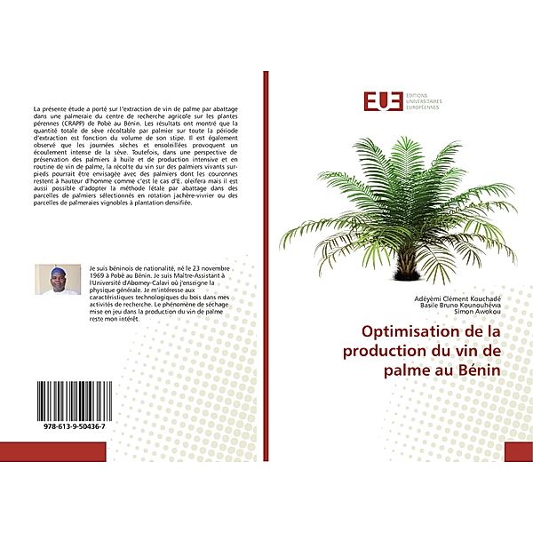Optimisation de la production du vin de palme au Bénin, Adéyèmi Clément Kouchadé, Basile Bruno Kounouhéwa, Simon Awokou