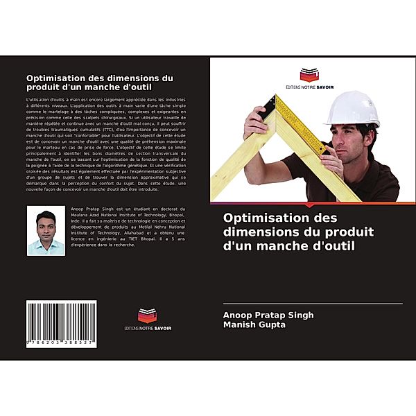 Optimisation des dimensions du produit d'un manche d'outil, Anoop Pratap Singh, Manish Gupta