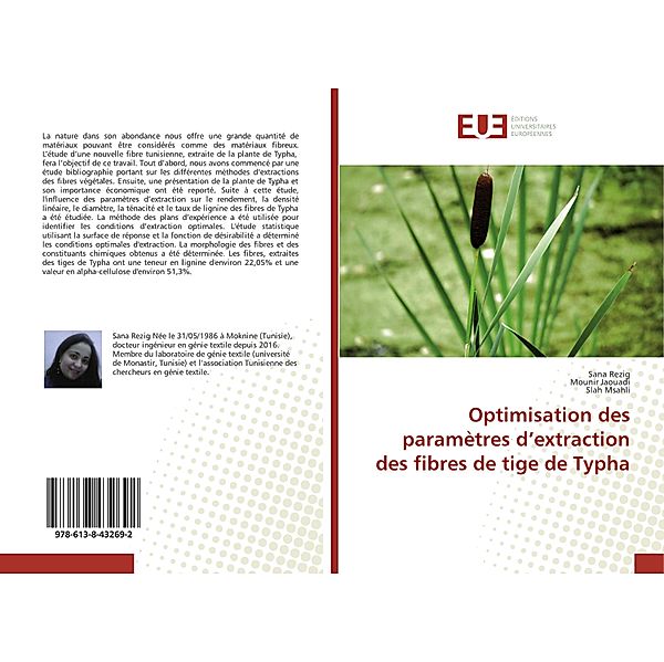 Optimisation des paramètres d'extraction des fibres de tige de Typha, Sana Rezig, Mounir Jaouadi, Slah Msahli