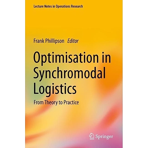 Optimisation in Synchromodal Logistics