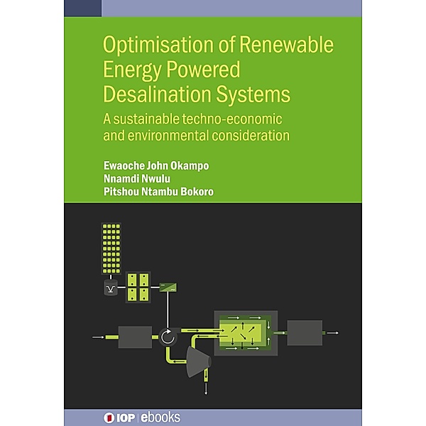 Optimisation of Renewable Energy Powered Desalination Systems, Ewaoche John Okampo, Nnamdi Nwulu, Pitshou Ntambu Bokoro