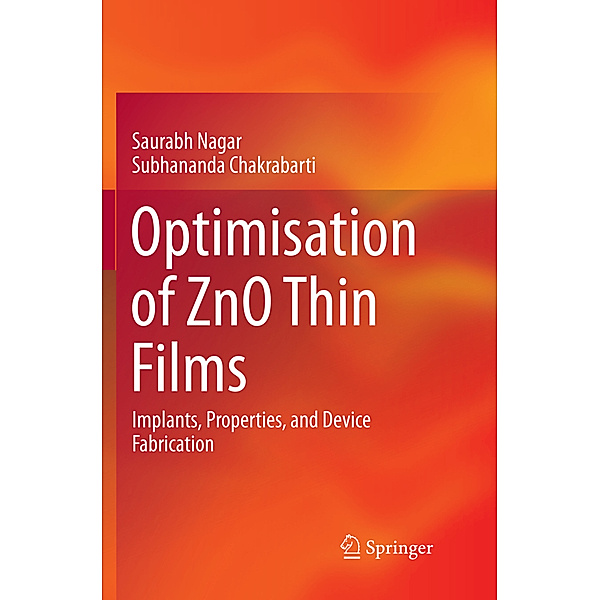 Optimisation of ZnO Thin Films, Saurabh Nagar, Subhananda Chakrabarti