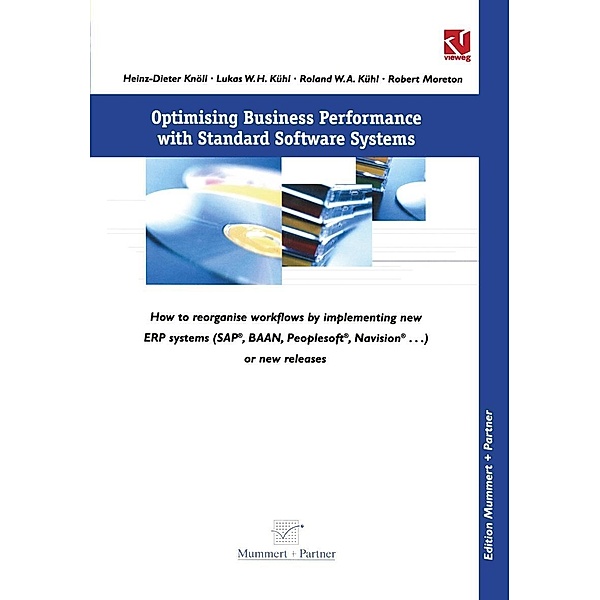 Optimising Business Performance with Standard Software Systems / XBusiness Computing, Heinz-Dieter Knöll, Lukas W. H. Kühl, Roland W. A. Kühl, Robert Moreton