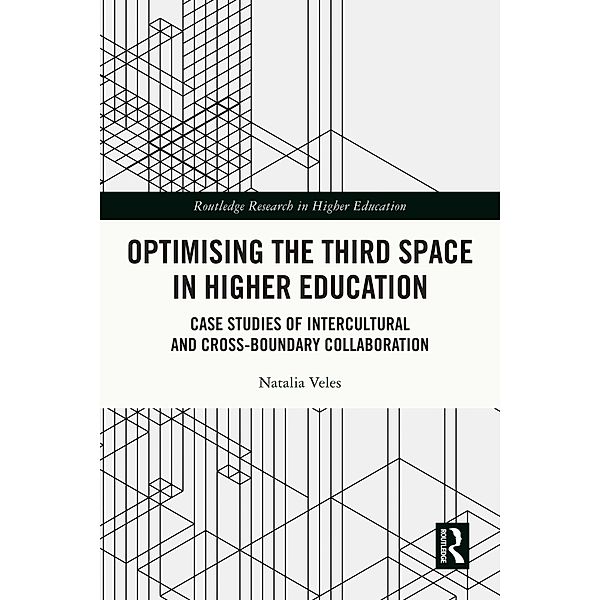 Optimising the Third Space in Higher Education, Natalia Veles